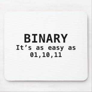 Binair is zo gemakkelijk als 01.10.11 muismat