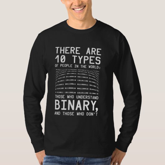 Binaire Codering 10 soorten mensen Programmeur Bin T-shirt (Voorkant)