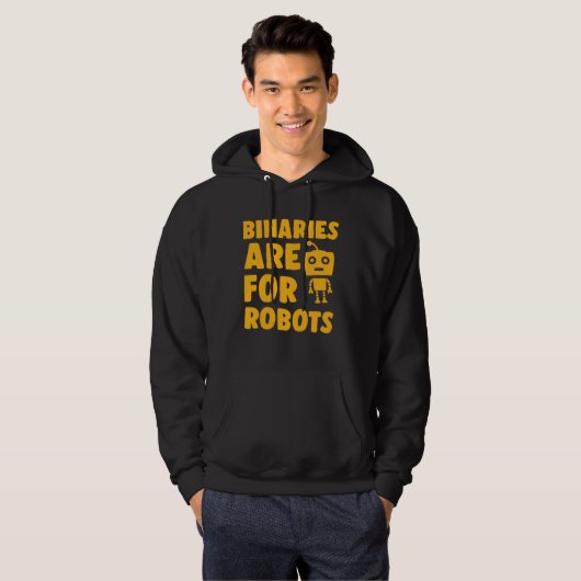 Binaries Are For Robots Cute Genderfluid Nonbinary Hoodie (Voorkant volledig)