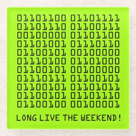 Binary Lang leve het weekend! Glazen Onderzetter (Voorkant)
