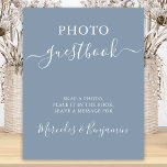 Bindfotogast Moderne kalligrafie Dusty Blue Poster<br><div class="desc">Foto van het gastboek! Eenvoudige maar elegante kalligrafie, kenmerkt dit het teken van de trouwfoto gast gastenboek gastenboek in elegante kalligrafie, en breekt een foto, plaats het in het boek, en verlaat een bericht voor. Pas dit elegante trouwbord aan met je namen! COPYRIGHT © 2020 Judy Burrows, Black Dog Art...</div>