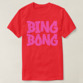 Bing Bong 1 T-shirt (Design voorkant)