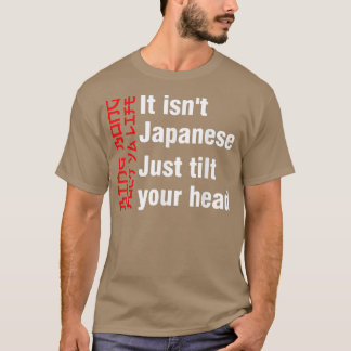 Bing Bong Het is niet Japans, maar je hoofd kantel T-shirt