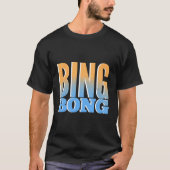 Bing Bong T-shirt (Voorkant)