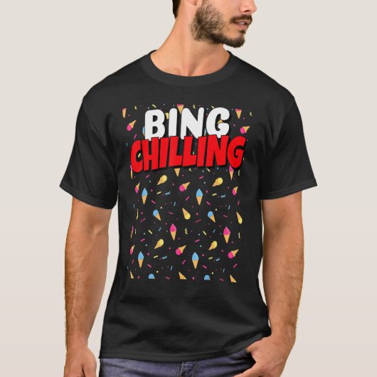Bing Chilling Ijs Dank Meme Virale Quote Tren T-shirt (Voorkant)