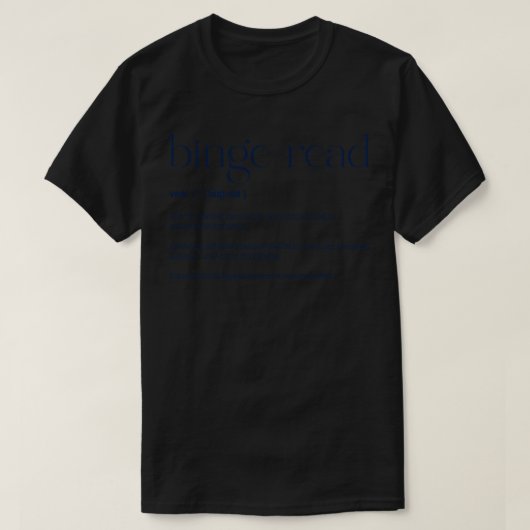 Binge lees boekenkast voor boekenliefhebbers 1 t-shirt (Design voorkant)