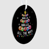 Bingo Ballen Bingo Tot Het Einde  Ornament (voorkant)
