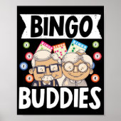 Bingo Buddies Funny Lucky Gambling Poster (Voorkant)
