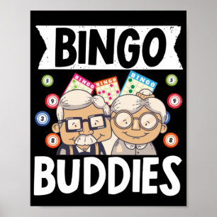 Bingo Buddies Funny Lucky Gambling Poster