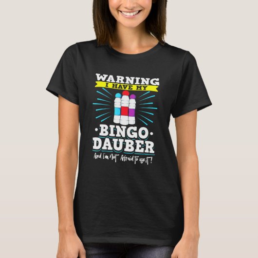 Bingo Card Game voor bezoeker Mijn Bingo Dauber T-shirt (Voorkant)