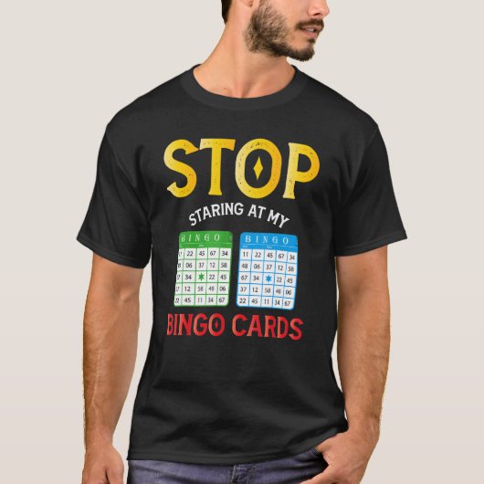 Bingo Cards Player Humor Lucky Game Sarcasm-appara T-shirt (Voorkant)