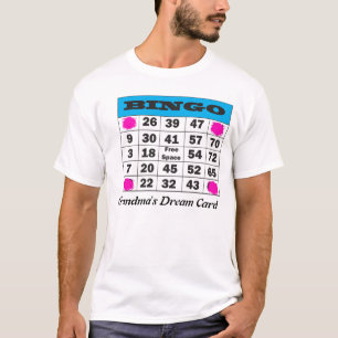 bingo, Grandma's Dream Card T-shirt