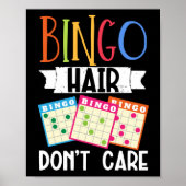 Bingo Hair geeft niet om grappig gokken Poster (Voorkant)