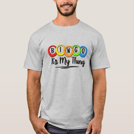 Bingo, het is mijn ding t-shirt (Voorkant)