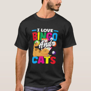 Bingo Ik Hou Van Bingo En Katten Speler Pret T-shirt
