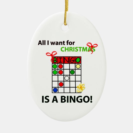 BINGO Ik wil een bingo voor Kerstmis. Keramisch Ornament (Voorkant)