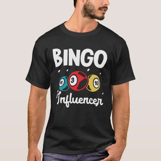 Bingo Influencer Bingo Card Game Gambling Bingo Ba T-shirt (Voorkant)