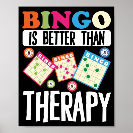 Bingo is beter dan Therapy Funny Lucky Gambling Poster (Voorkant)