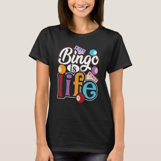 Bingo Is Life Bingo Player Bingo Caller T-shirt (Voorkant)