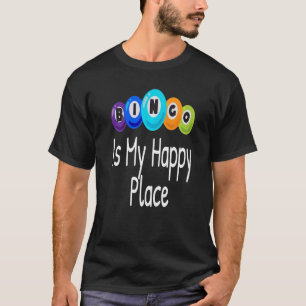 Bingo is Mijn Happy Place Bingo Player Lover Winne T-shirt