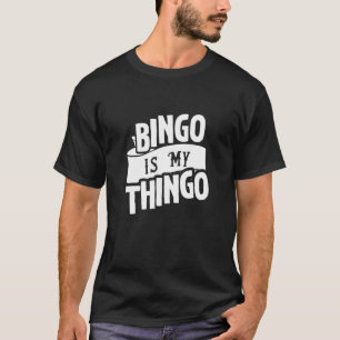 Bingo is Mijn Jargon voor de bezoekers van Bingo T-shirt
