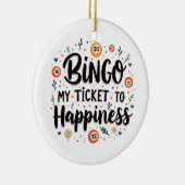 Bingo is mijn ticket naar geluk Grappig Bingo spel Keramisch Ornament (Rechts)