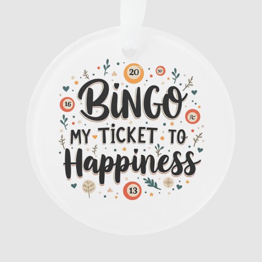 Bingo is Mijn Ticket naar Geluk Grappig Bingo Spel Ornament (voorkant)
