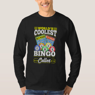 Bingo Kaart Game Worlds Coolest Bingo Caller T-shirt