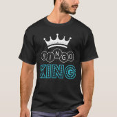 Bingo King Witty Gambling Humor T-shirt (Voorkant)