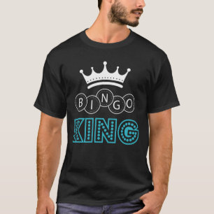 Bingo King Witty Gambling Humor T-shirt