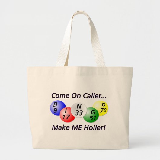 Bingo! Kom op Caller, maak me Holler. Grote Tote Bag (Voorkant)