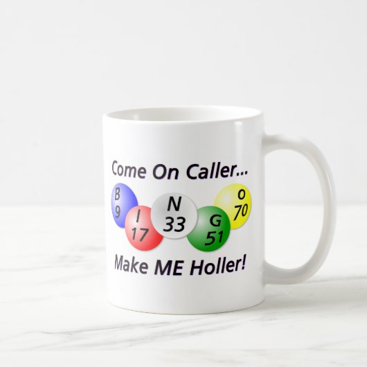 Bingo! Kom op Caller, maak me Holler. Koffiemok (Rechts)