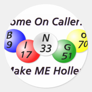 Bingo! Kom op Caller, maak me Holler. Ronde Sticker