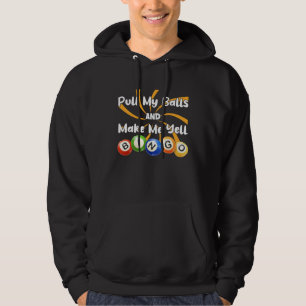 Bingo Koning Maak Me Yell Bingo Voor Vader Moeder Hoodie