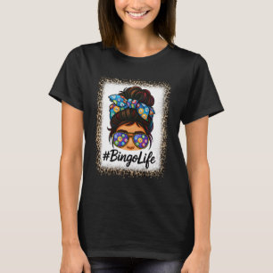 Bingo Leven Rommelige Knot Vrouwen Bingo Liefhebbe T-shirt