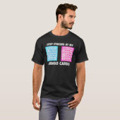Bingo Lover Stop met het staren bij mijn Bingo Car T-shirt (Voorkant volledig)