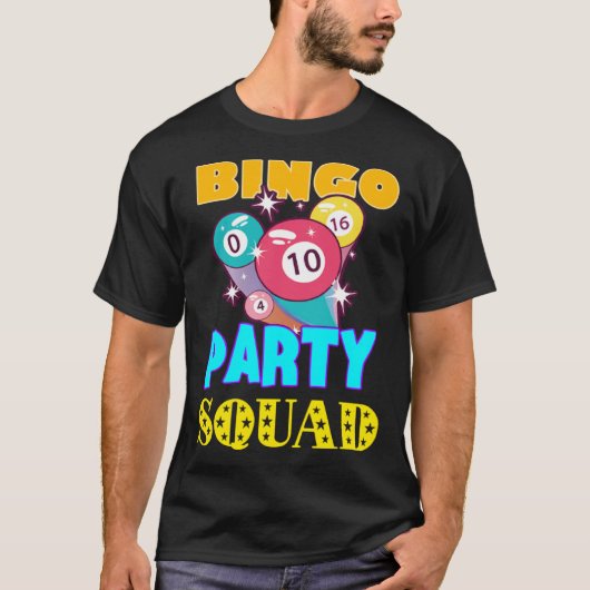 Bingo Party Squad Bingo Balls Gambling  Bingo Team T-shirt (Voorkant)
