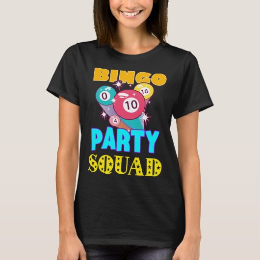 Bingo Party Squad Bingo Balls Gambling  Bingo Team T-shirt (Voorkant)
