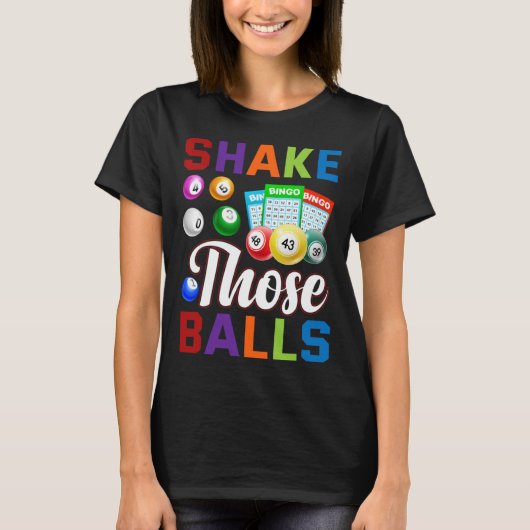 Bingo Player Bingo  Shake those balls T-shirt (Voorkant)