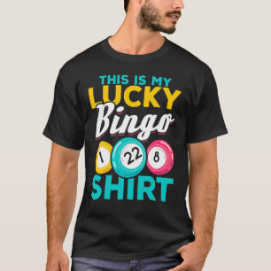 Bingo Player Dit is mijn Lucky Bingo Bingo Bingo T-shirt
