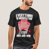 Bingo Player Everything In Moderation Except Bingo T-shirt (Voorkant)