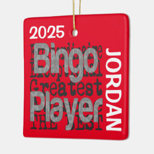 Bingo Player Extraordinaire CUSTOM Keramisch Ornament