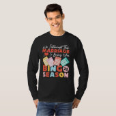 Bingo Player Husband Wife Marriage We Interrupt Th T-shirt (Voorkant volledig)