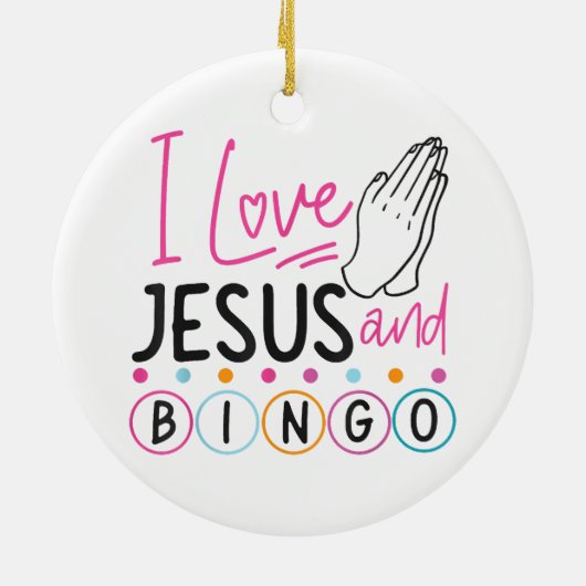 Bingo Player Jesus Faith Christelijk I Love Jesus Keramisch Ornament (Achterkant)