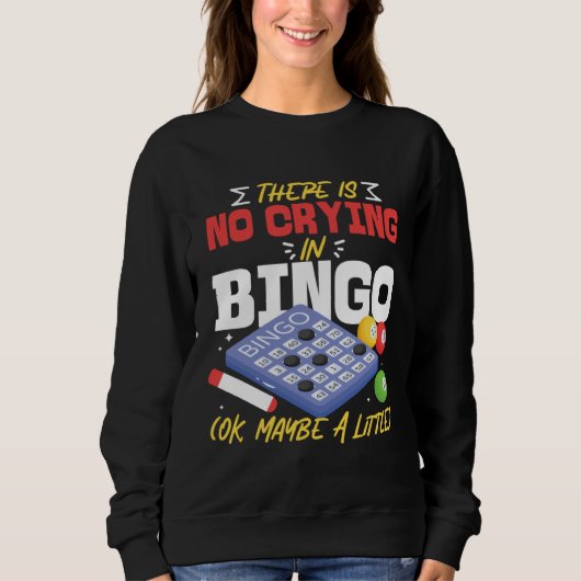 Bingo Player There Is No Crying In Bingo Ok Maybe Trui (Voorkant)
