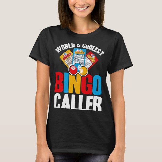 Bingo Player World's Coolest Bingo Caller T-shirt (Voorkant)