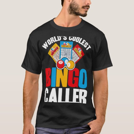 Bingo Player World's Coolest Bingo Caller T-shirt (Voorkant)