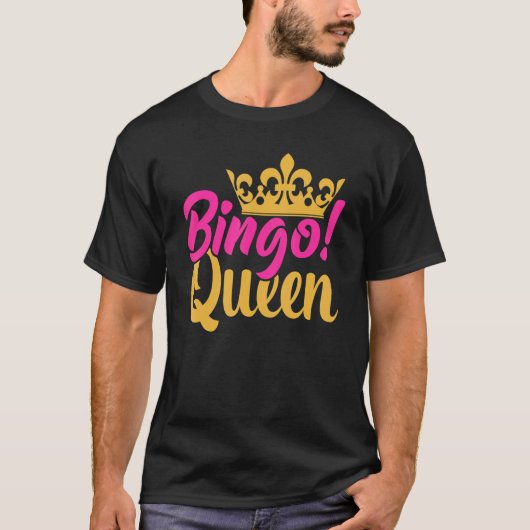 Bingo Queen Bingo Player 4 T-shirt (Voorkant)