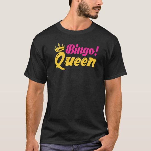 Bingo Queen  Bingo Player T-shirt (Voorkant)