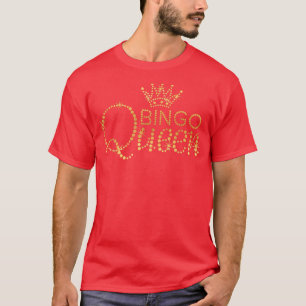 Bingo Queen Player Funny T - shirts voor vrouwelij